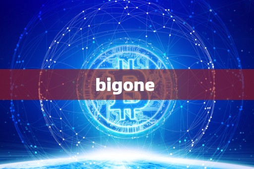 bigone 